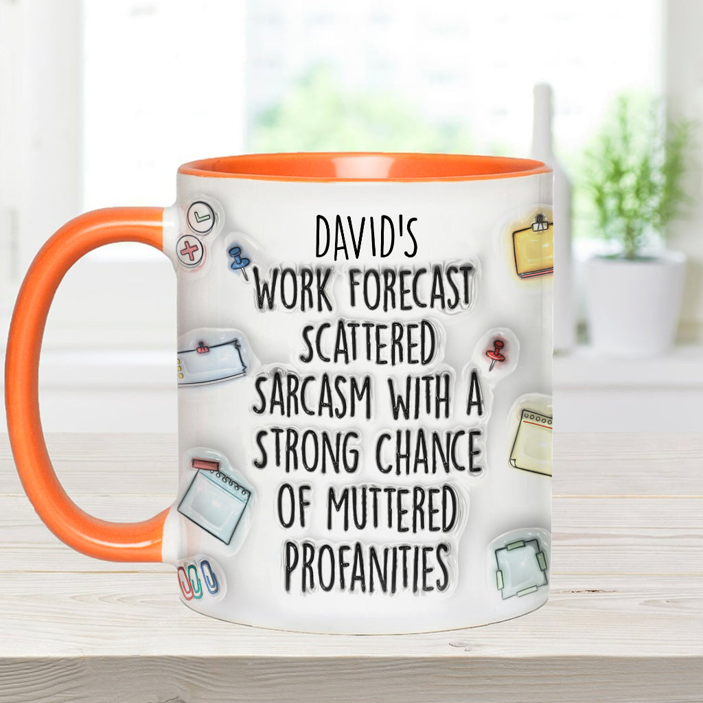Work Forecast - Personalized Stole Christmas Accent Mug