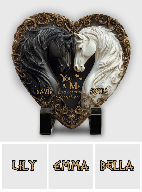 You & Me We Got This - Personalized Horse Heart Shaped Stone