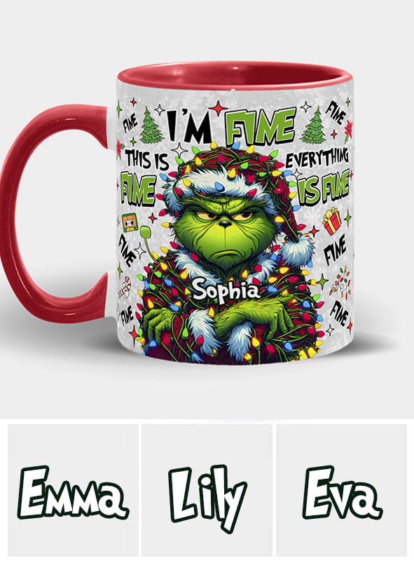 Everything Is Fine - Personalized Stole Christmas Accent Mug