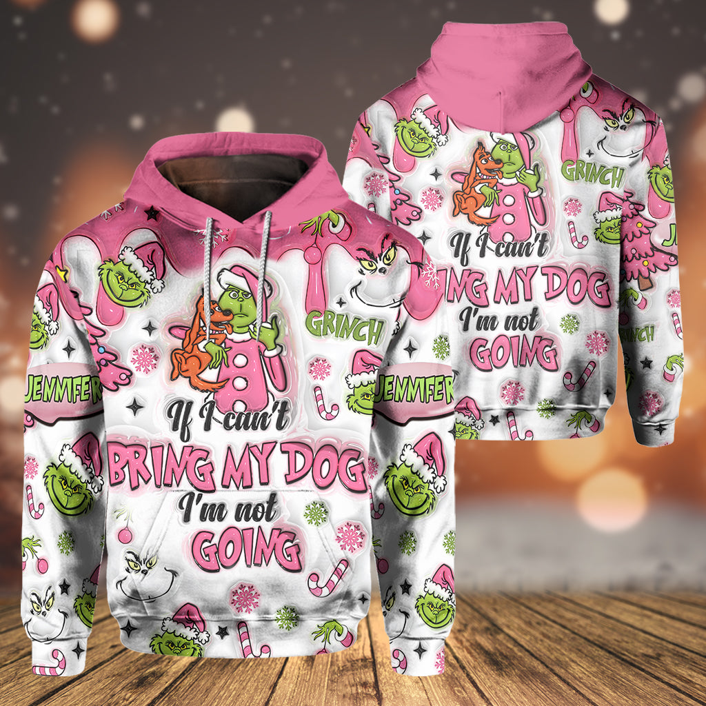 If I Can't Bring My Dog - Personalized Stole Christmas All Over Shirt