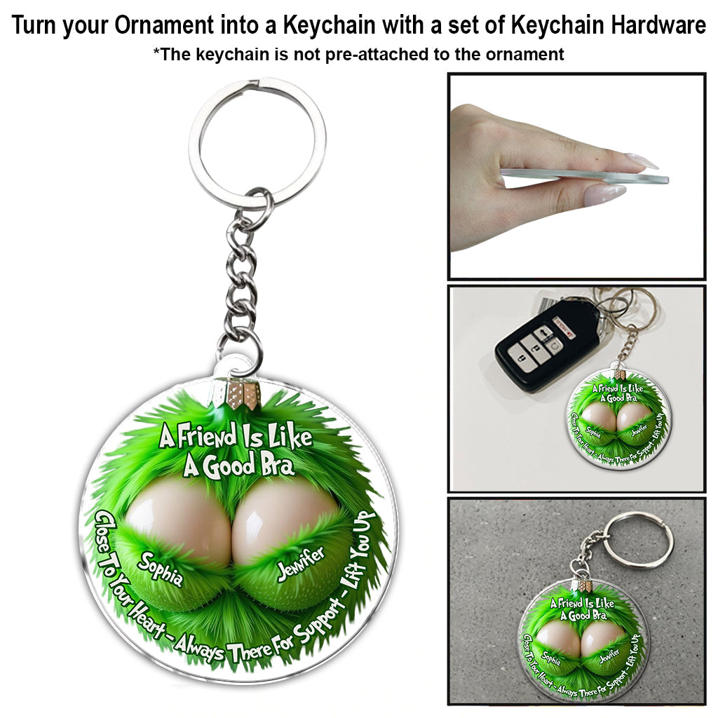 Une amie, c'est comme un bon soutien-gorge - Ornement personnalisé pour meilleure amie