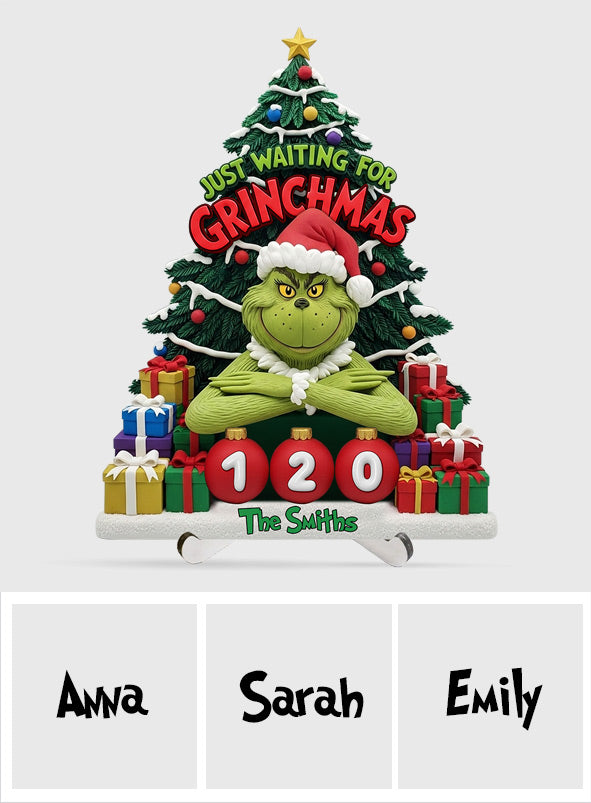 Just Waiting For Grinchmas - Personalized Stole Christmas Interchangeable Plaque