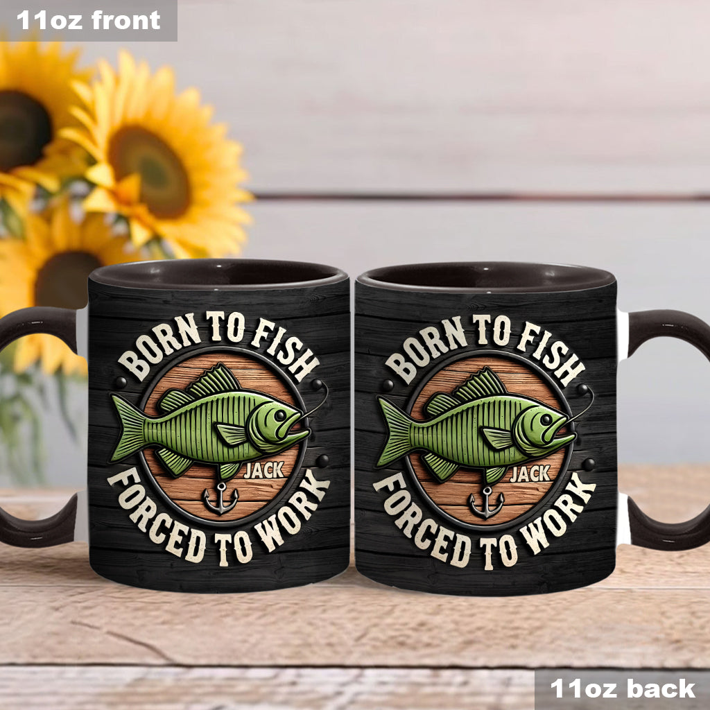 Né pour pêcher, forcé de travailler - Mug personnalisé sur le thème de la pêche