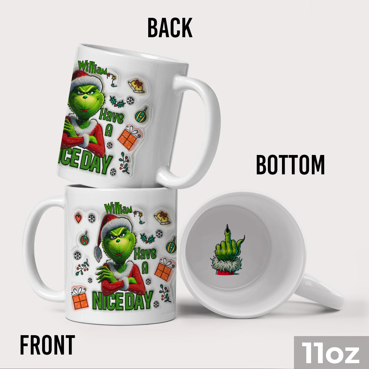 Have A Nice Day - Personalized Stole Christmas Hidden Message Mug