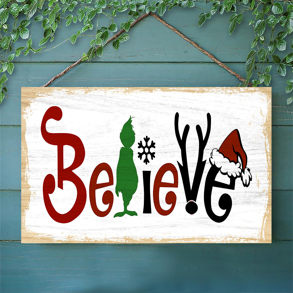 Believe - Stole Christmas Rectangle Wood Sign