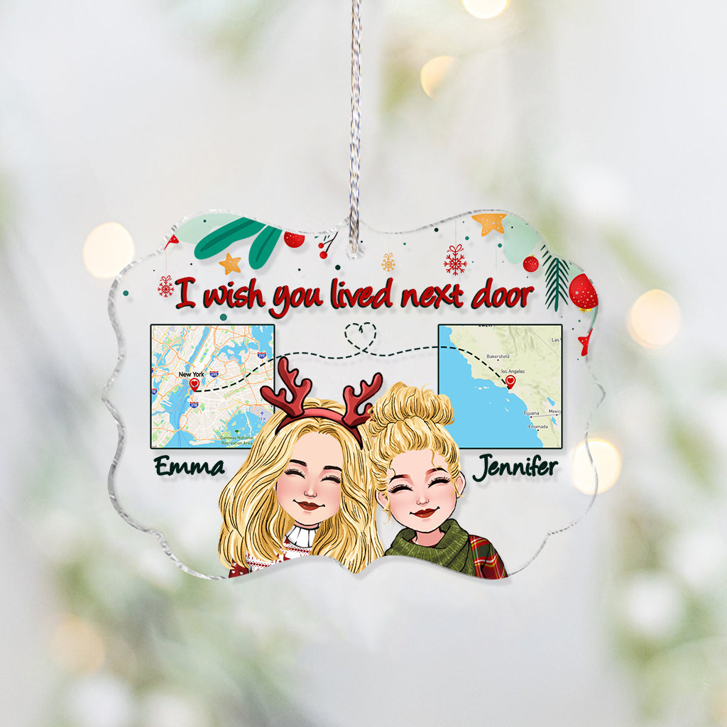 I Wish You Lived Next Door - Personalized Bestie Transparent Ornament