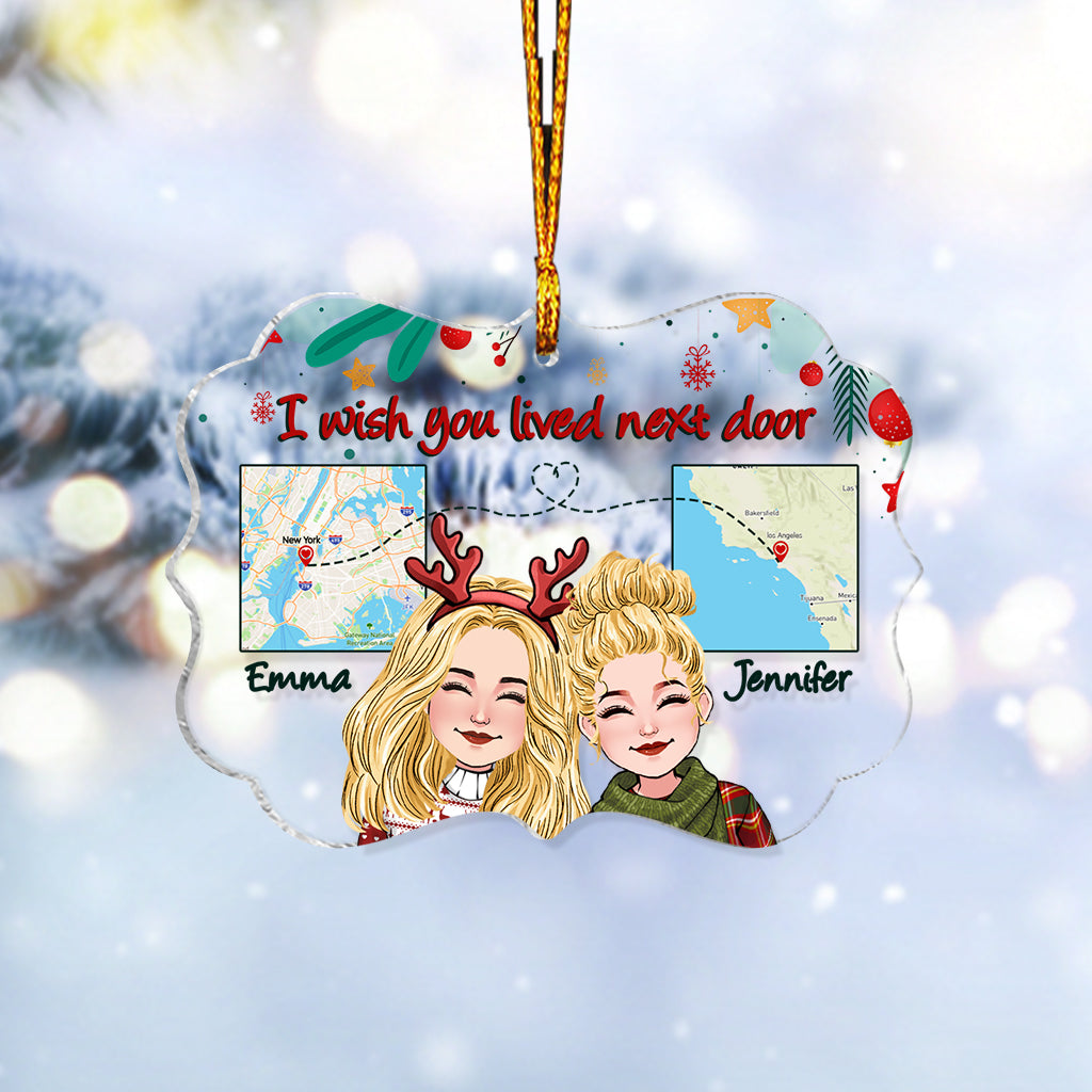 I Wish You Lived Next Door - Personalized Bestie Transparent Ornament