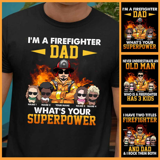 Je suis un papa pompier, et vous, quel est votre superpouvoir ? - T-shirt et sweat à capuche personnalisés pour la fête des pères