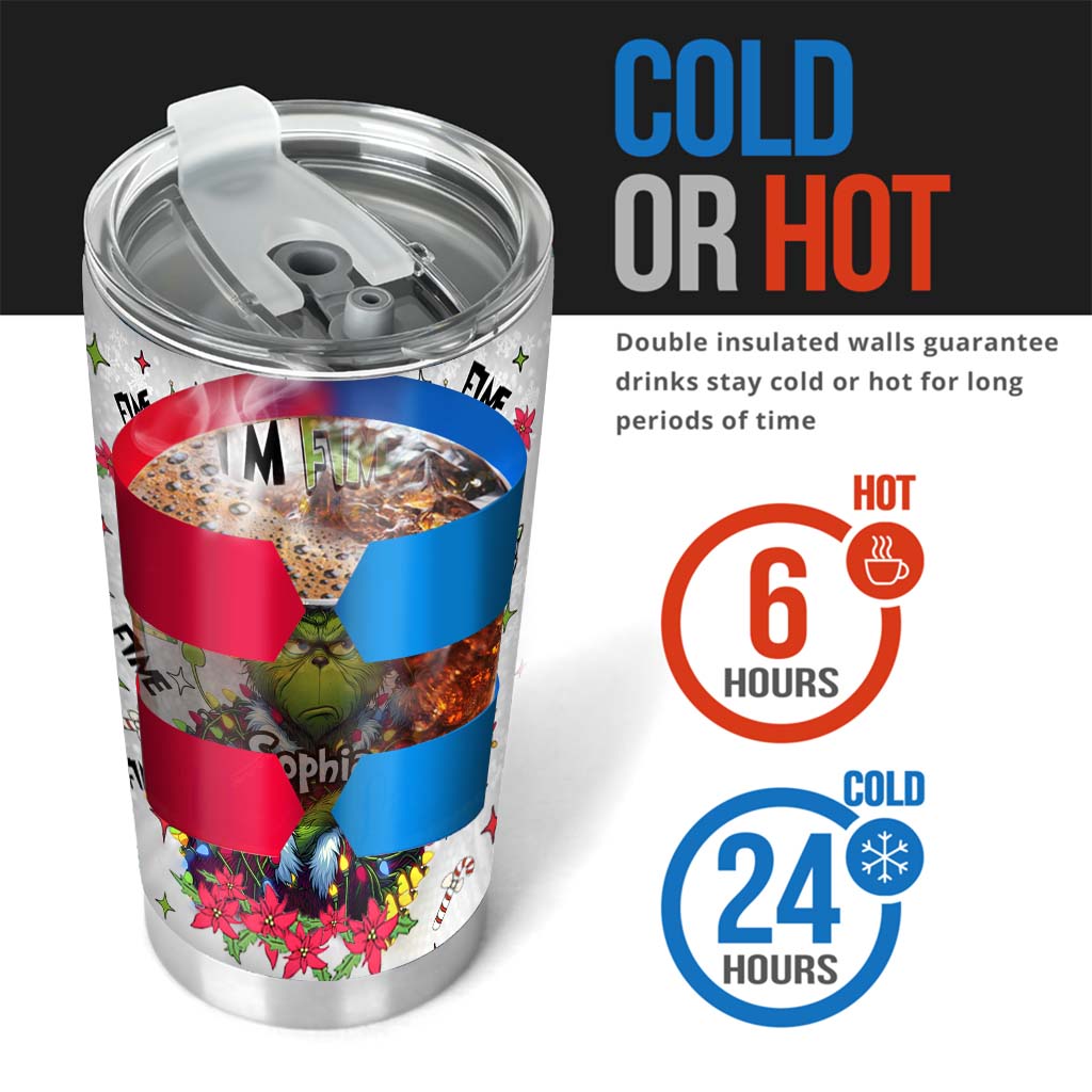 It's Fine I'm Fine - Personalized Stole Christmas Tumbler