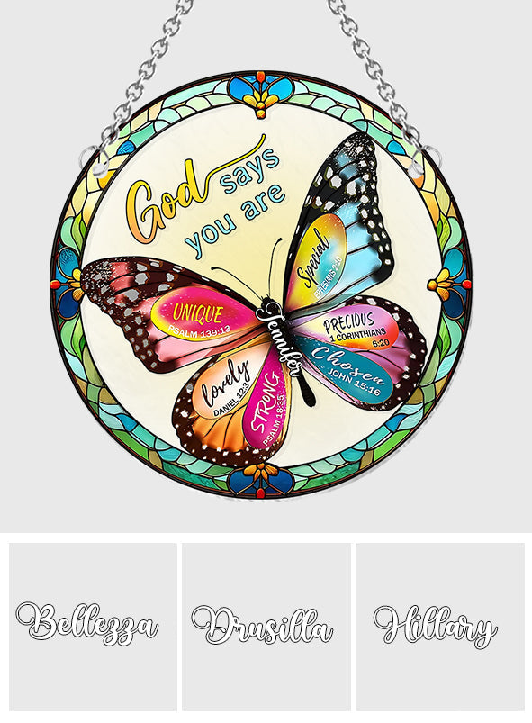 God Says You Are - Personalized Christian Window Hanging Suncatcher Ornament