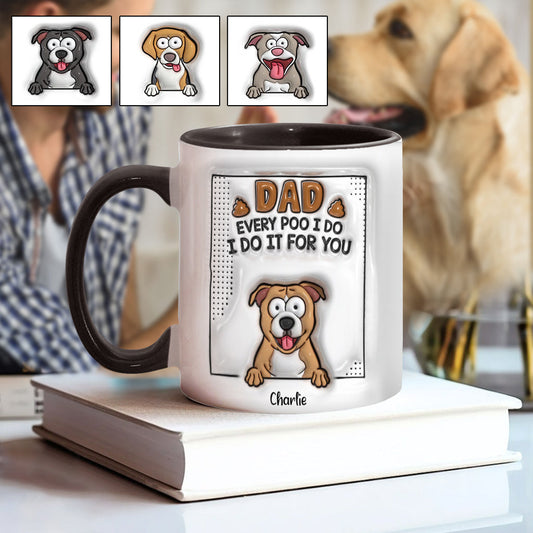 Dad Every Poo I Do - Personalized Dog Accent Mug