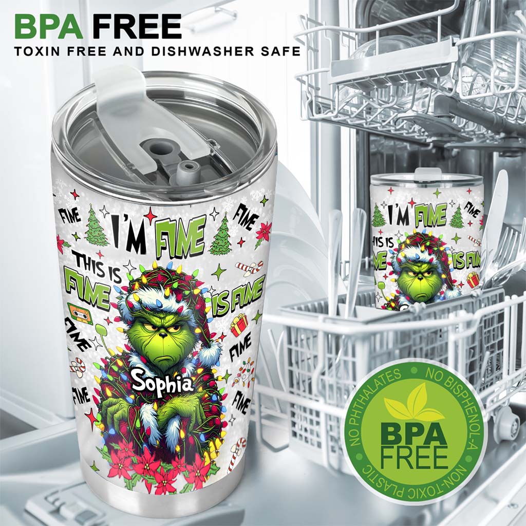 It's Fine I'm Fine - Personalized Stole Christmas Tumbler