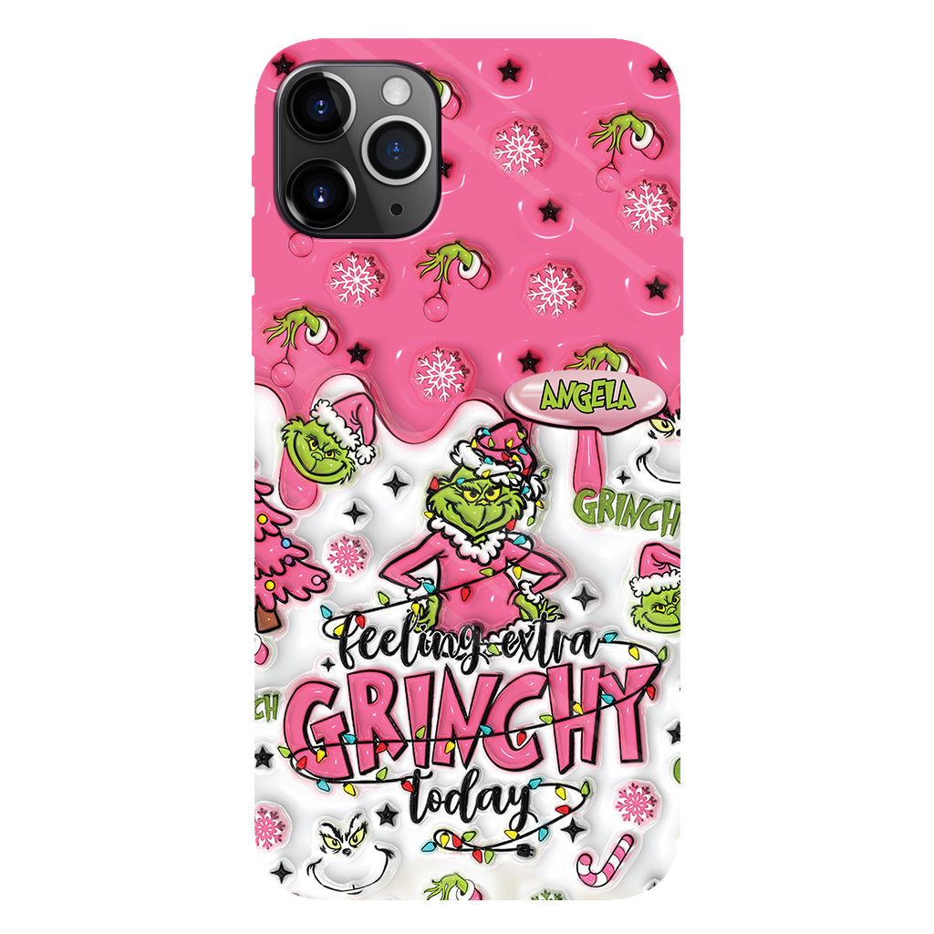 Extra Grinchy Today - Personalized Stole Christmas Full Print Phone Case