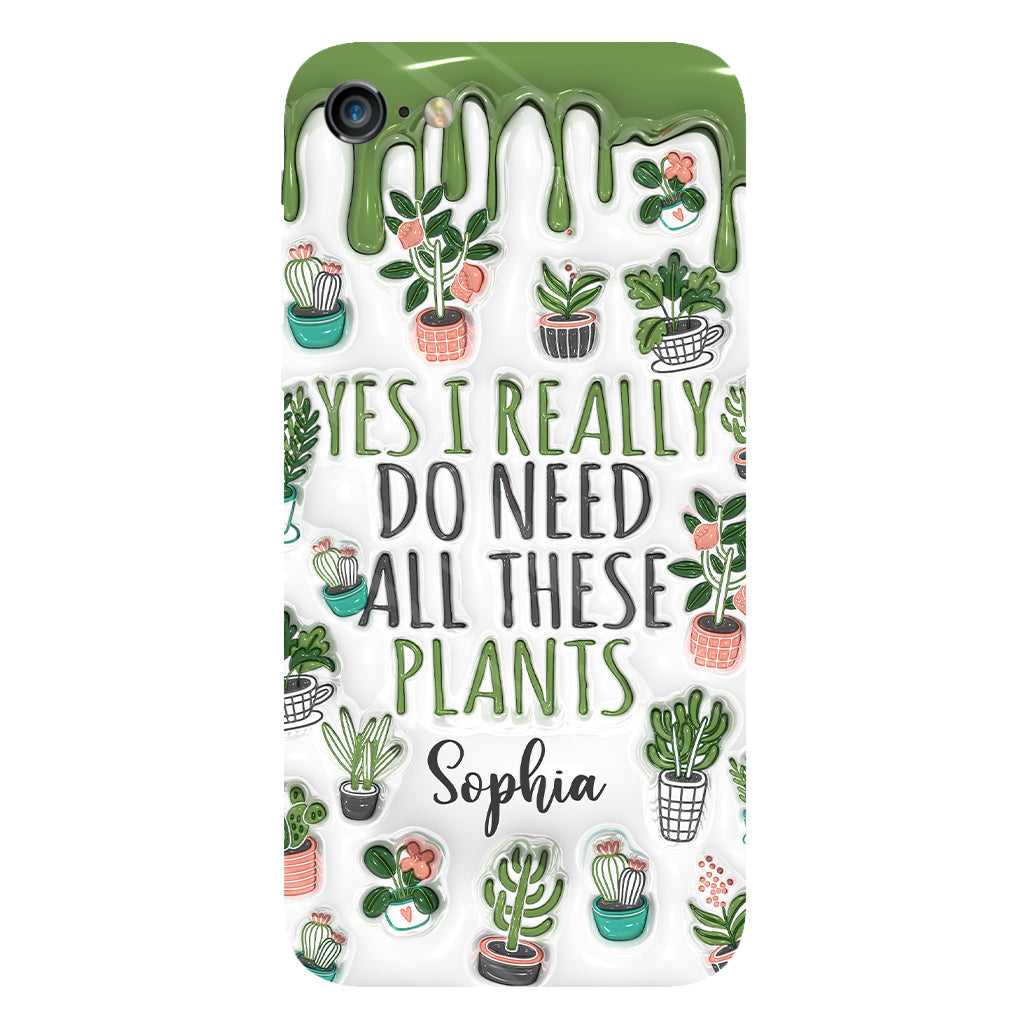 Oui, j'ai besoin de toutes ces plantes ! - Coque de téléphone personnalisée avec impression intégrale sur le thème du jardinage