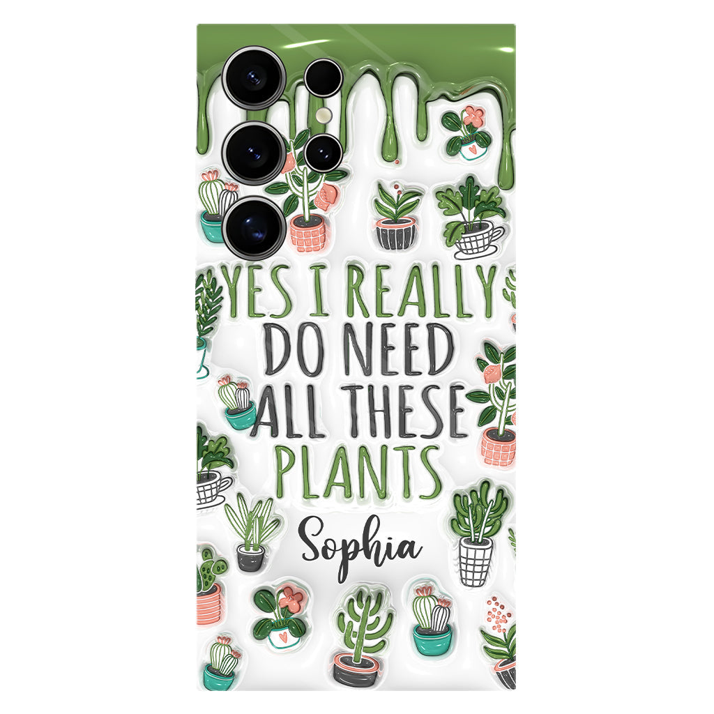 Oui, j'ai besoin de toutes ces plantes ! - Coque de téléphone personnalisée avec impression intégrale sur le thème du jardinage